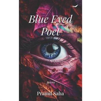 Blue Eyed Poet