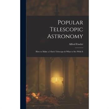 Popular Telescopic Astronomy