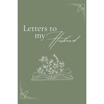 Letters to my husband