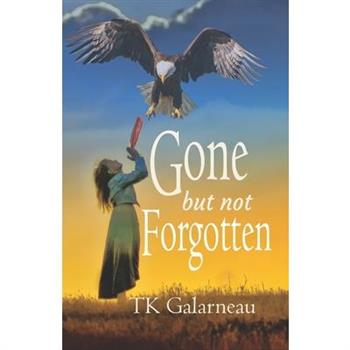 Gone But Not Forgotten