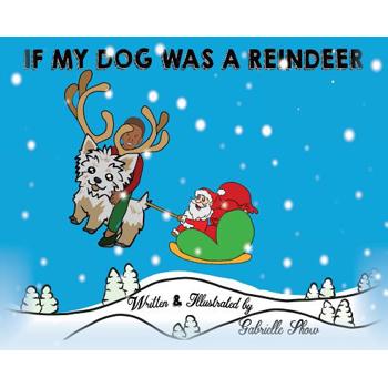 If My Dog Was a Reindeer
