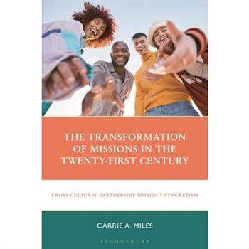 The Transformation of Missions in the Twenty-First Century