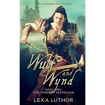 Of Wulf and Wynd, Part 1