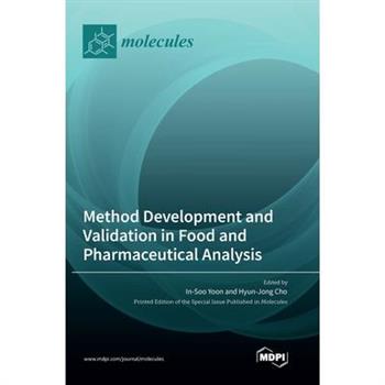 Method Development and Validation in Food and Pharmaceutical Analysis