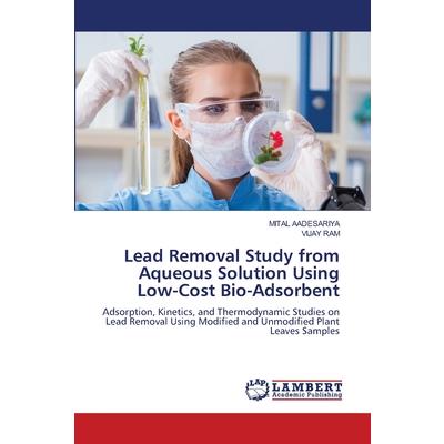 Lead Removal Study from Aqueous Solution Using Low-Cost Bio-Adsorbent