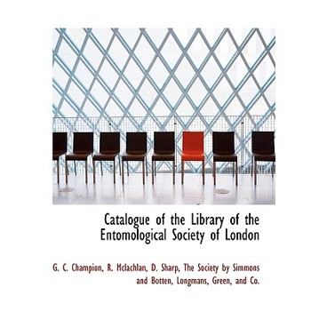 Catalogue of the Library of the Entomological Society of London