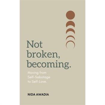 Not Broken, Becoming