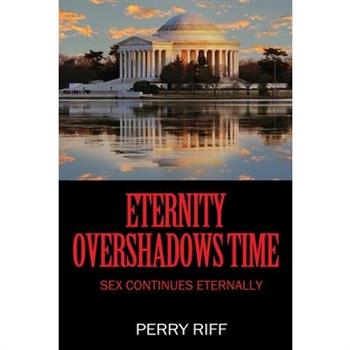 Eternity Overshadows Time