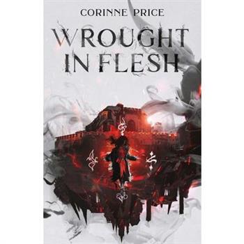 Wrought In Flesh