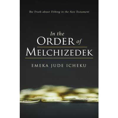 In the Order of Melchizedek