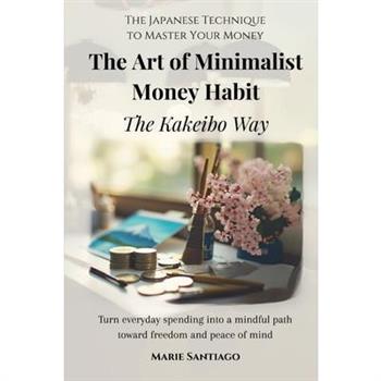 The Art of Minimalist Money Habits