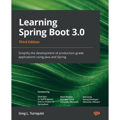 Learning Spring Boot 3.0 - Third Edition
