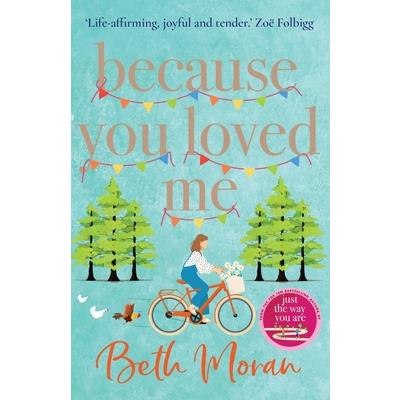 Because You Loved Me