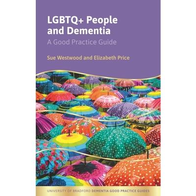 LGBTQ＋ People and Dementia