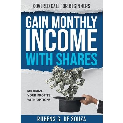 Gain Monthly Income with Shares