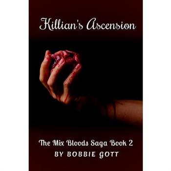 Killian’s Ascension