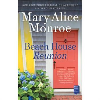 Beach House Reunion