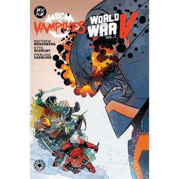 DC vs. Vampires: World War V Vol. 2