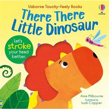 There There Little Dinosaur