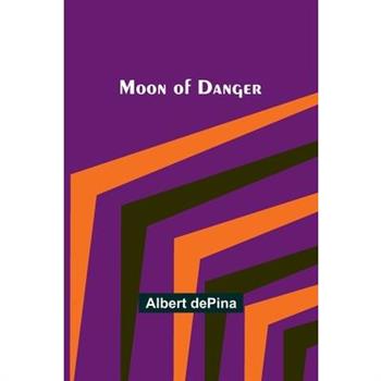 Moon of Danger