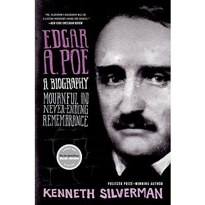 Edgar A. Poe: A Biography