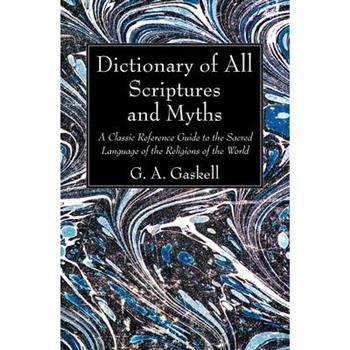 Dictionary of All Scriptures and Myths