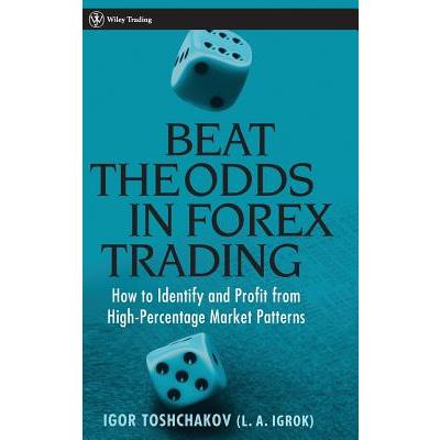 Beat the Odds in Forex Trading Beat the Odds in Forex Trading