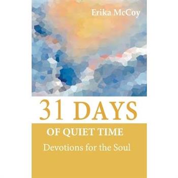 31 Days of Quiet Time