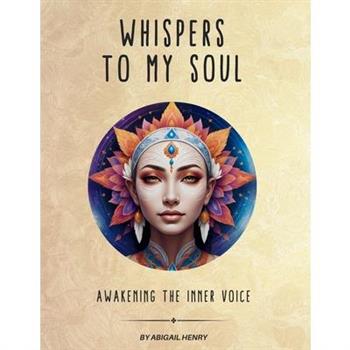 Whispers to My Soul