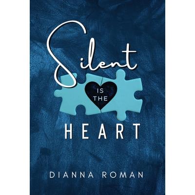 Silent Is The Heart Silent Is The Heart