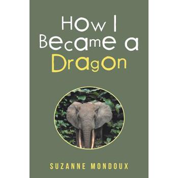 How I Became a Dragon
