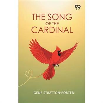 The Song Of The Cardinal
