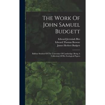 The Work Of John Samuel Budgett