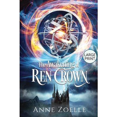 The Awakening of Ren Crown - Large Print Paperback