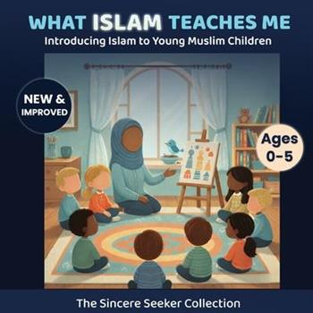 What Islam Teaches Me