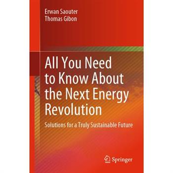All You Need to Know about the Next Energy Revolution