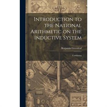 Introduction to the National Arithmetic on the Inductive System