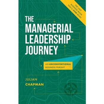 The Managerial Leadership Journey