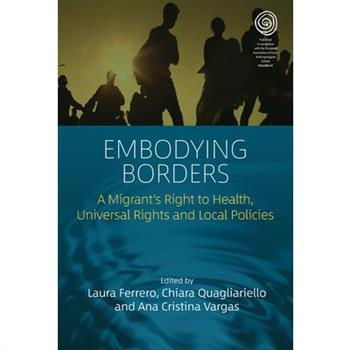 Embodying Borders