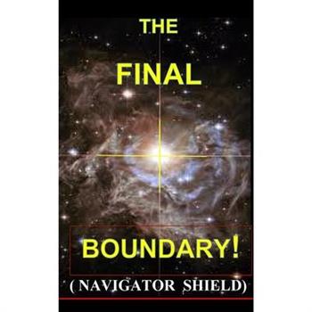 Final Boundary-The Navigators Shield