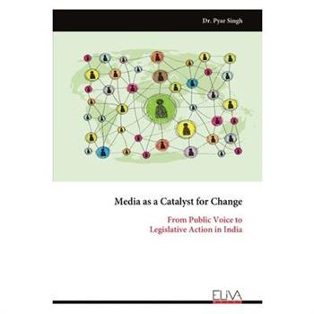 Media as a Catalyst for Change