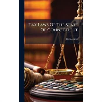 Tax Laws Of The State Of Connecticut