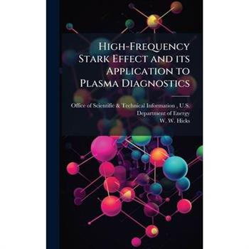 High-Frequency Stark Effect and its Application to Plasma Diagnostics
