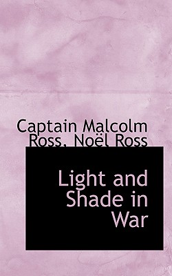Light and Shade in War Light and Shade in War