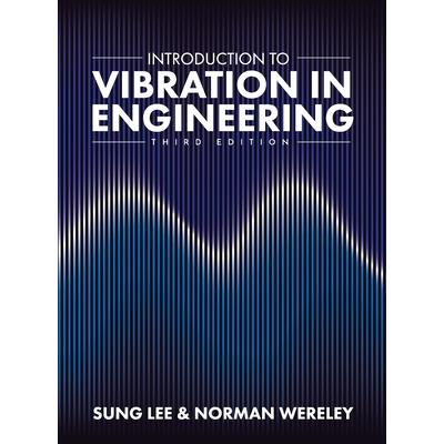 Introduction to Vibration in Engineering