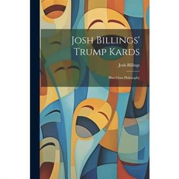 Josh Billings' Trump Kards