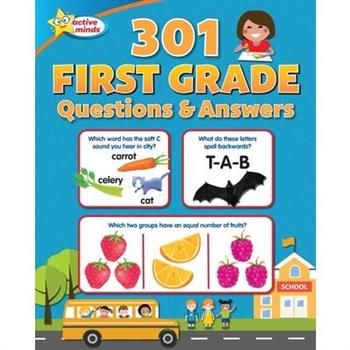 Active Minds 301 First Grade Questions and Answers