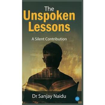 The Unspoken Lessons