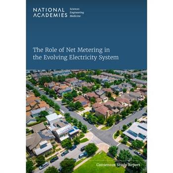 The Role of Net Metering in the Evolving Electricity System