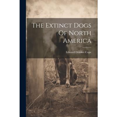 The Extinct Dogs Of North America